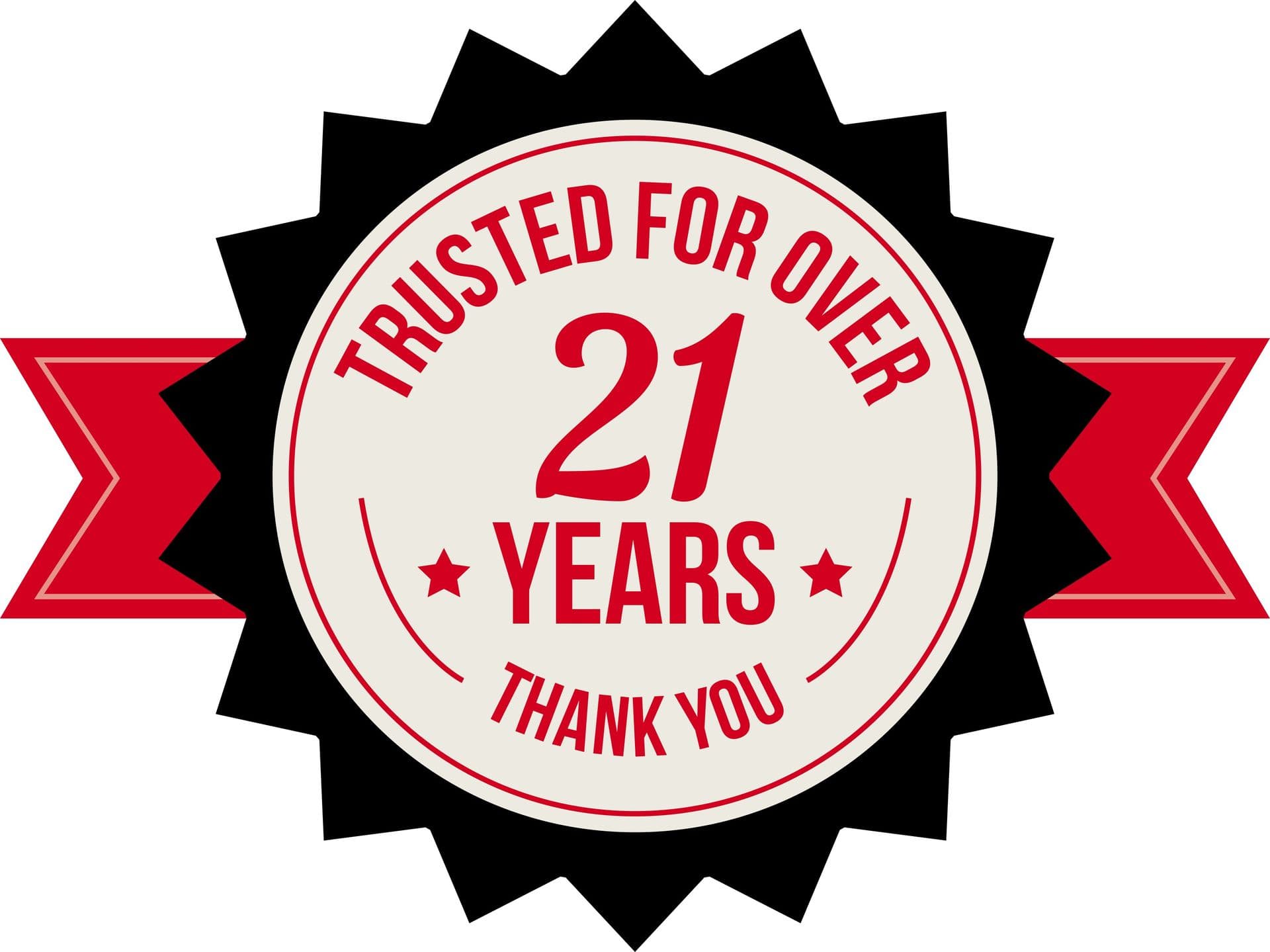 Trusted For Over 21 Years