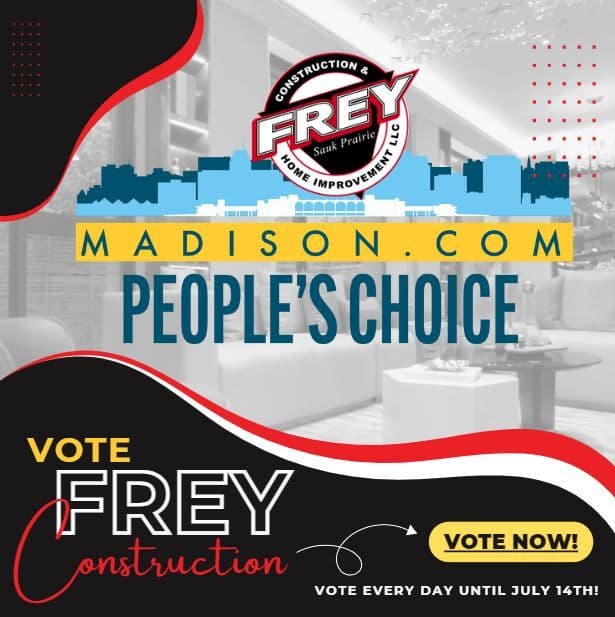 Vote Frey Construction Madisons People Choice